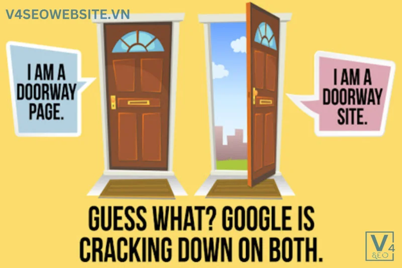 Chính sách về nội dung rác trên Google Tìm kiếm 3 Doorway pages là thuật ngữ để chỉ các trang không cung cấp giá trị nội dung thực cho người dùng