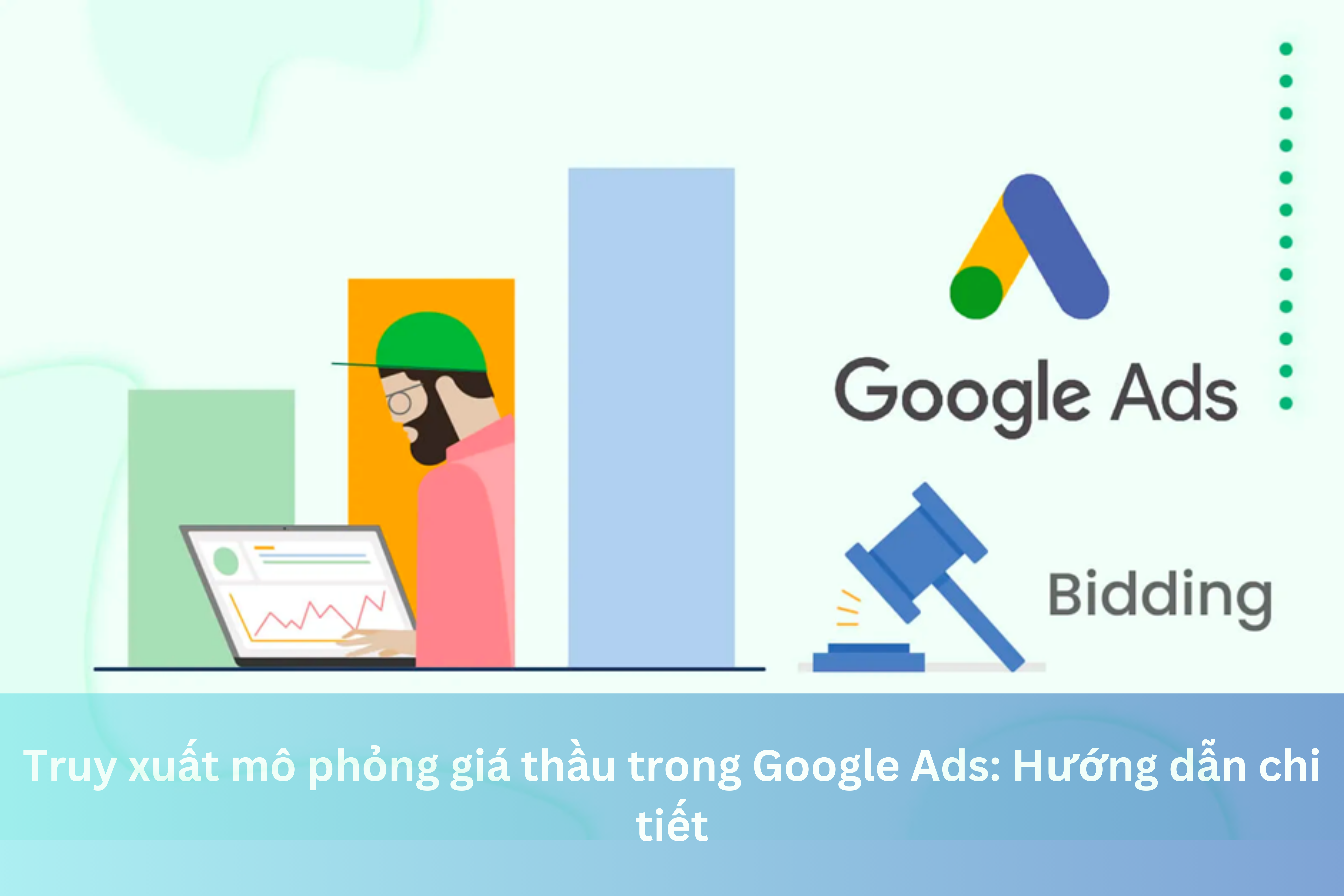 Ảnh đại diện của Truy xuất mô phỏng giá thầu trong Google Ads: Hướng dẫn chi tiết
